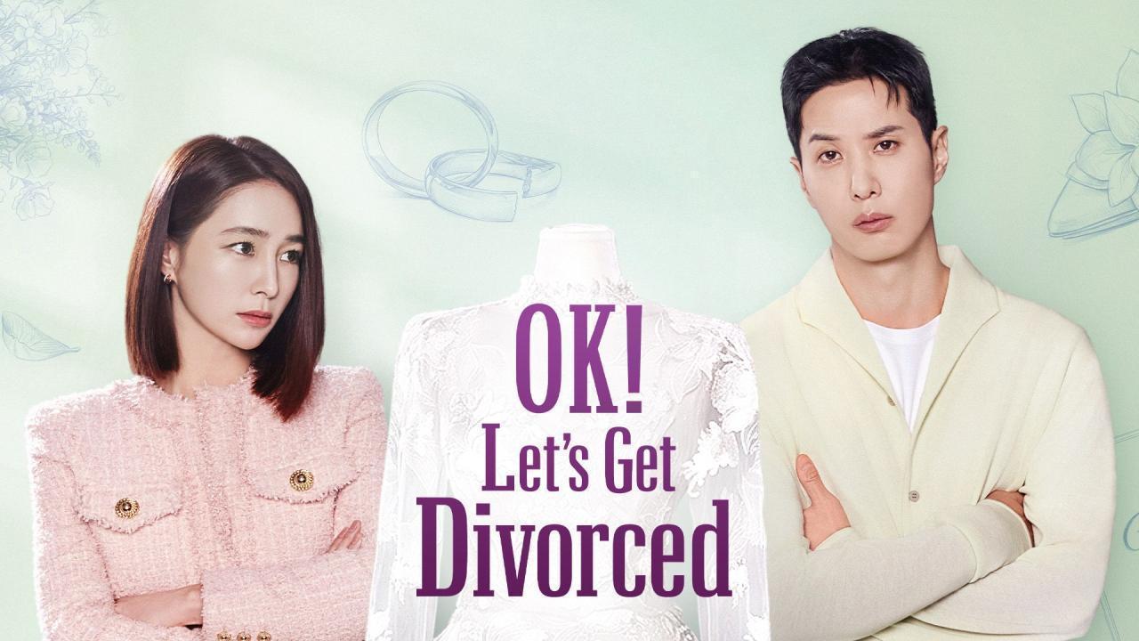 مسلسل OK Let’s Get Divorced الحلقة 7 السابعة مترجمة HD